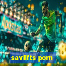 savlifts porn